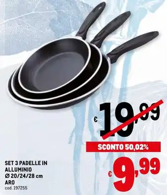 Metro Aro Set 3 Padelle in Alluminio ∅20/24/28 cm offerta