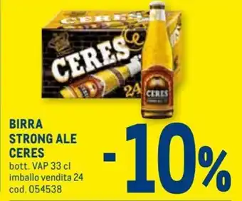 Metro Ceres Birra Strong Ale 33 cl offerta
