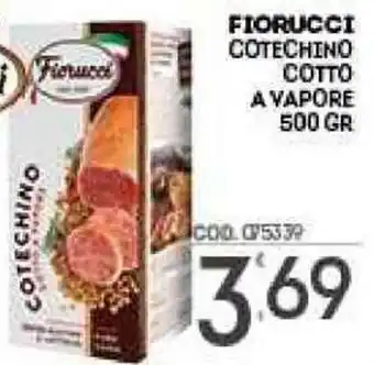 Eurocash Fiorucci Cotechino Cotto Avapore 500 gr offerta