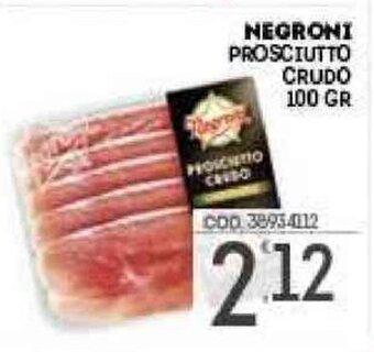 Eurocash Negroni Prosciutto Crudo 100 gr offerta
