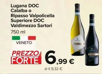 Carrefour Iper Lugana doc calalba o ripasso valpolicella superiore doc valdimezzo sartori offerta
