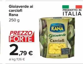 Carrefour Iper Gioiaverde ai carciofi rana offerta