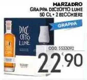 Marzadro  Grappa Diciotto Lune 50 cl + 2 Bicchieri