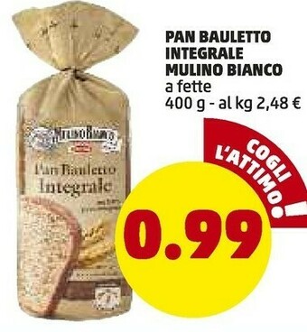 PENNY Mulino Bianco Pan Bauletto Integrale 400 G(ml) offerta