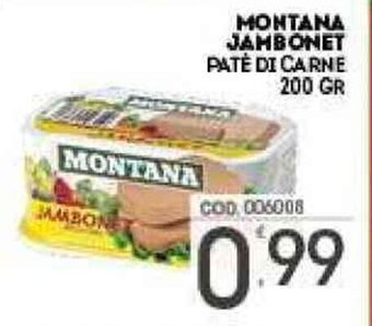 Eurocash Montana Jambonet Patè di Carne 200 gr offerta
