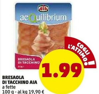 PENNY Aia Bresaola Di Tacchino 100 G(ml) offerta