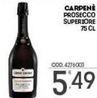 Eurocash Carpenè Prosecco Superiore 75 cl offerta