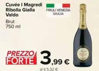 Carrefour Valdo Cuvée I Magredi Ribolla Gialla Brut 750 ml offerta