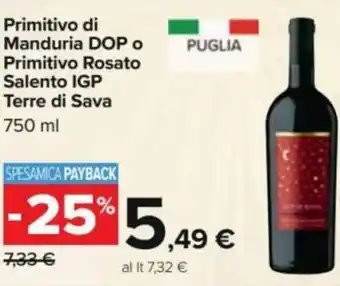 Carrefour Terre di Sava Primitivo di Manduria DOP o Primitivo Rosato Salento IGP 750 ml offerta