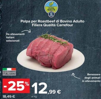 Carrefour Polpa per Roastbeef di Bovino Adulto Filiera Qualità Carrefour offerta