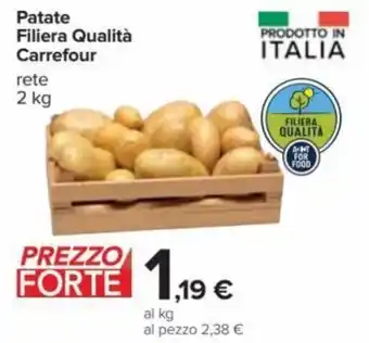 Carrefour Patate Filiera Qualità Carrefour Rete 2 kg offerta