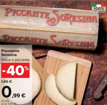 Carrefour Provolone Soresina Dolce o Piccante offerta