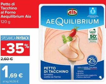 Carrefour AIA Petto di Tacchino Al Forno Aequilibrium 120 g offerta