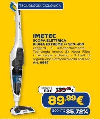 Euronics Imetec Scopa Elettrica Piuma Extreme ++ SC3-400 offerta