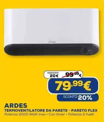 Euronics Ardes Termoventilatore da Parete - Pareto Flex offerta
