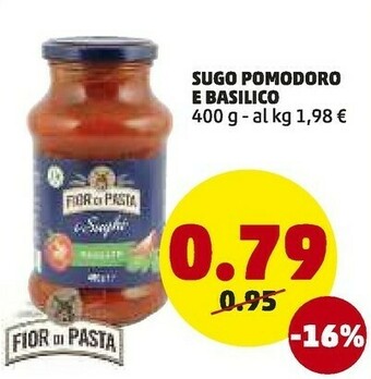 PENNY Fior Di Pasta Sugo Pomodoro E Basilico offerta