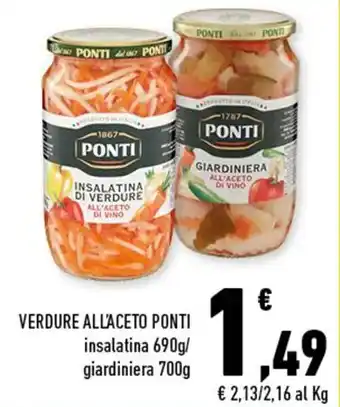 Conad Ponti Verdure All'Aceto insalatina 690g/giardiniera 700g offerta