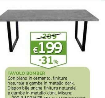 GRANCASA Tavolo Bomber offerta