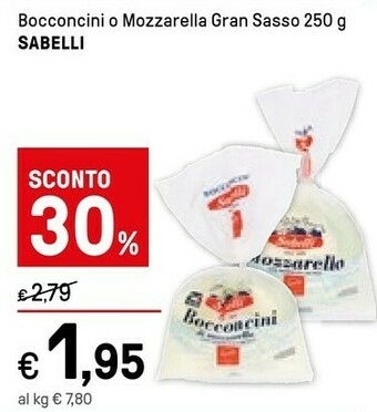 Iper La Grande Sabelli Bocconcini O Mozzarella Gran Sasso offerta