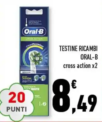Conad Oral-B Testine Ricambi cross action x2 offerta