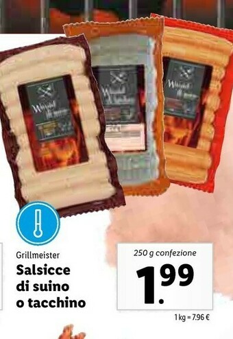 Lidl Grillmeister Salsicce Di Suino O Tacchino offerta