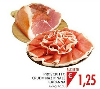Mercatò Prosciutto Crudo Nazionale Capanna offerta