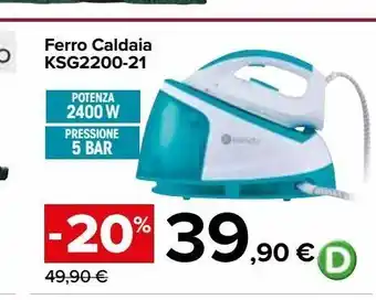 Carrefour Market Ferro caldaia ksg 2200-21 offerta