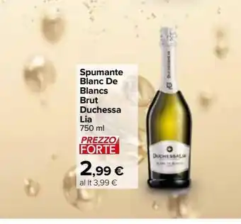 Carrefour Market Spumante blanc de blancs brut duchessa lia 750 ml offerta