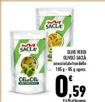 Conad Saclà Olivoli Verdi Snocciolate 185 G(ml) offerta