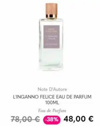 Note D'Autore L'Inganno Felice Eau de Parfum 100ml