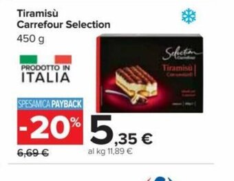 Carrefour Tiramisù Carrefour Selection 450 g offerta