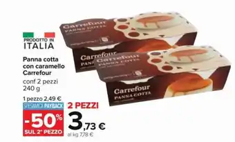 Carrefour Panna cotta con caramelio Carrefour conf 2 pezzi 240 g offerta