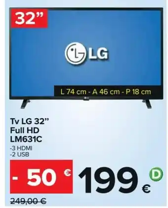 Carrefour LG Tv 32" Full HD LM631C offerta