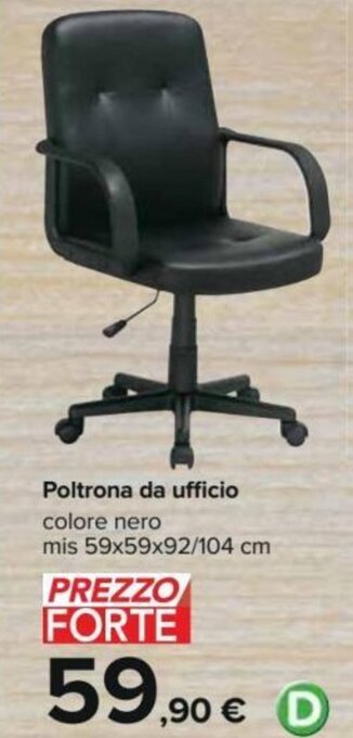 Carrefour Poltrona da Ufficio Colore Nero Mis 59x59x92/104 cm offerta