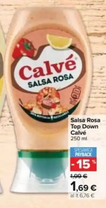 Carrefour Calvé Salsa Rosa Top Down 250 ml offerta