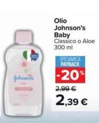 Carrefour Johnson's Baby Olio Classico O Aloe 300 ml offerta