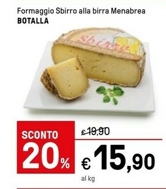 Iper La Grande Botalla Formaggio Sbirro Alla Birra Menabrea offerta