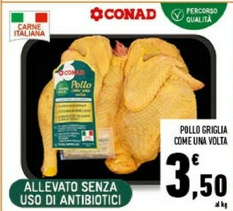 Conad Superstore Conad - Pollo Griglia Come Una Volta offerta