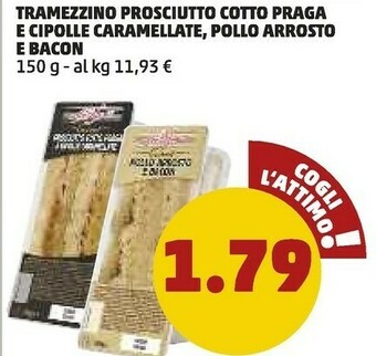PENNY Tramezzino Prosciutto Cotto Praga E Cipollo Caramellate offerta