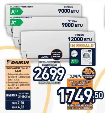 Unieuro Daikin Condizionatore Trialsplit 9+9+12 offerta