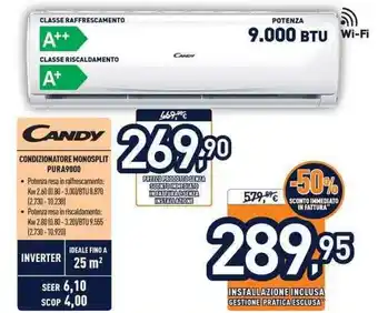Unieuro Candy Condizionatore Monosplit PURA9000 offerta
