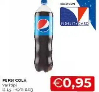 Mercatò Pepsi Cola vari tipi offerta