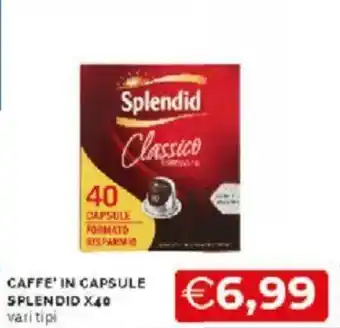 Mercatò Splendid Caffe' in Capsule x 40 vari tipi offerta