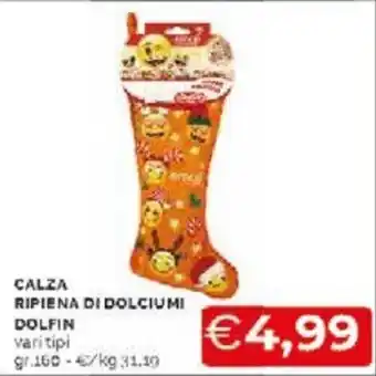 Mercatò Calza Ripiena di Dolciumi Dolfin vari tipi 160 gr offerta