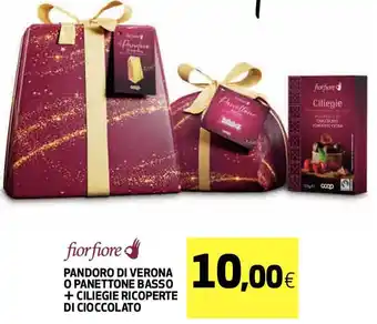 Coop fiorfiore Pandoro di Verona o Panettone Basso + Ciliegie Ricoperte di Cioccolato offerta