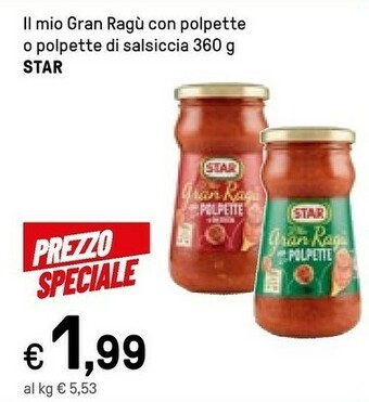 Iper La Grande Star Il Mio Gran Ragù Classico 360 G(ml) offerta