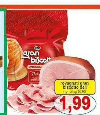 Gros Fiorucci Mortadella offerta