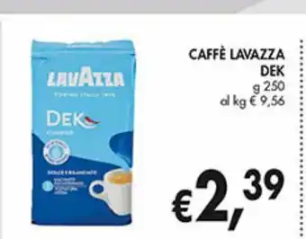 Supermercato Coal Caffè lavazza dek offerta
