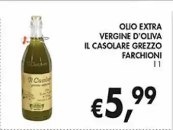 Supermercato Coal Olio extra vergine d'oliva il casolare grezzo farchioni offerta