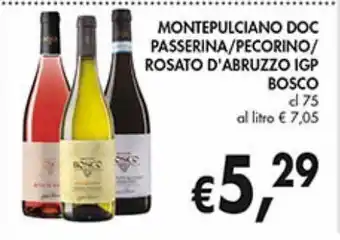 Supermercato Coal Montepulciano doc passerina/pecorino/rosato d'abruzzo igp bosco offerta